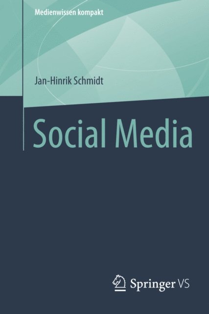 Jan-Hinrik Schmidt - Social Media, E-bok