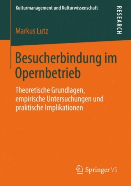 Markus Lutz - Besucherbindung im Opernbetrieb, E-bok