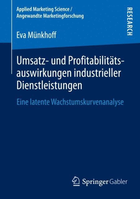 Eva Munkhoff - Umsatz- und Profitabilitätsauswirkungen industrieller Dienstleistungen, E-bok