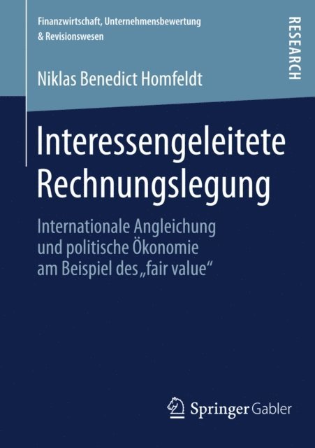 Niklas Benedict Homfeldt - Interessengeleitete Rechnungslegung, E-bok