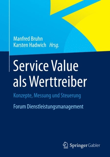 Karsten Hadwich, Manfred Bruhn - Service Value als Werttreiber, E-bok