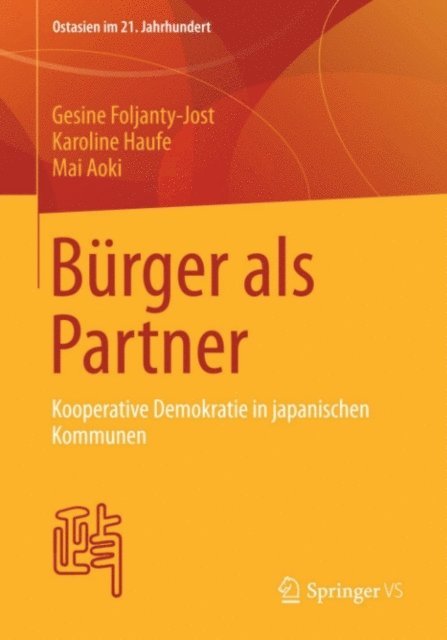Mai Aoki, Karoline Haufe, Gesine Foljanty-Jost - Bürger als Partner, E-bok