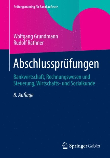 Rudolf Rathner, Wolfgang Grundmann - Abschlussprüfungen, E-bok