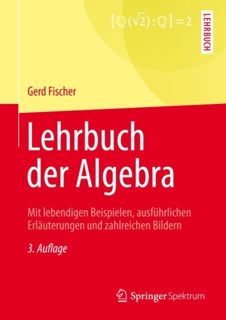 Gerd Fischer - Lehrbuch der Algebra, E-bok