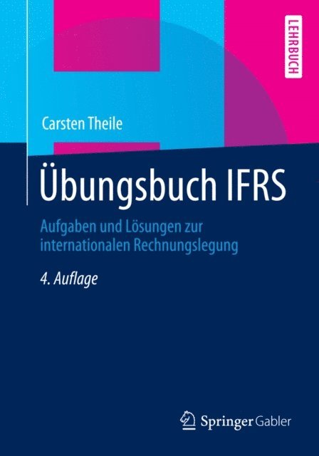 Carsten Theile - Übungsbuch IFRS, E-bok