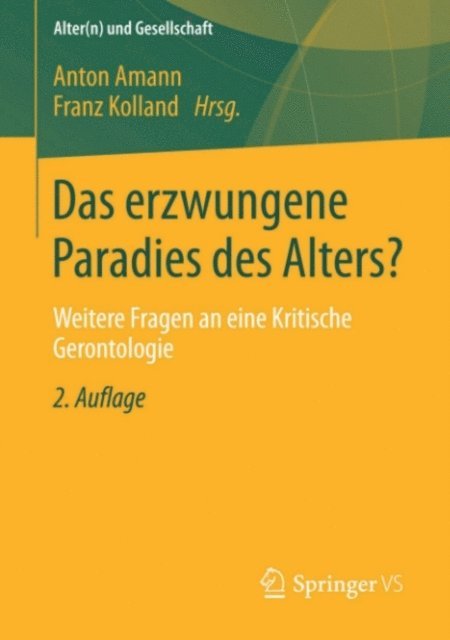Franz Kolland, Anton Amann - Das erzwungene Paradies des Alters?, E-bok