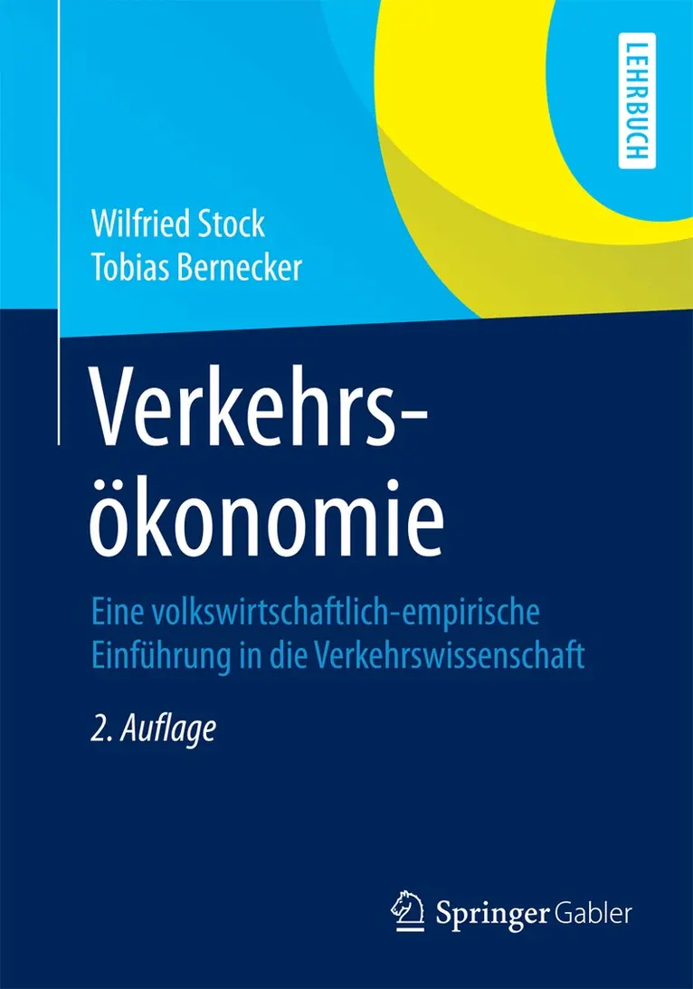 Wilfried Stock, Tobias Bernecker - Verkehrsökonomie, Häftad. Tillgänglighet: Lägg i varukorg