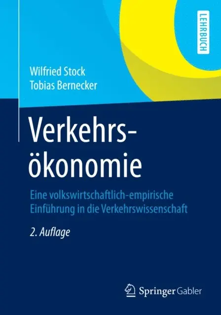 Tobias Bernecker, Wilfried Stock - Verkehrsökonomie, E-bok. Tillgänglighet: Lägg i varukorg