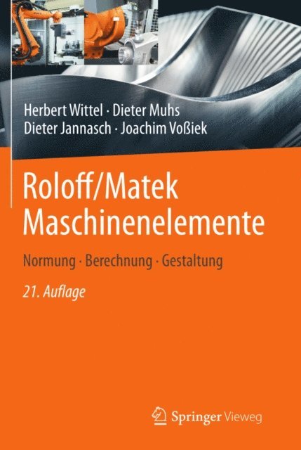 Joachim Voiek, Dieter Jannasch, Dieter Muhs, Herbert Wittel - Roloff/Matek Maschinenelemente, E-bok