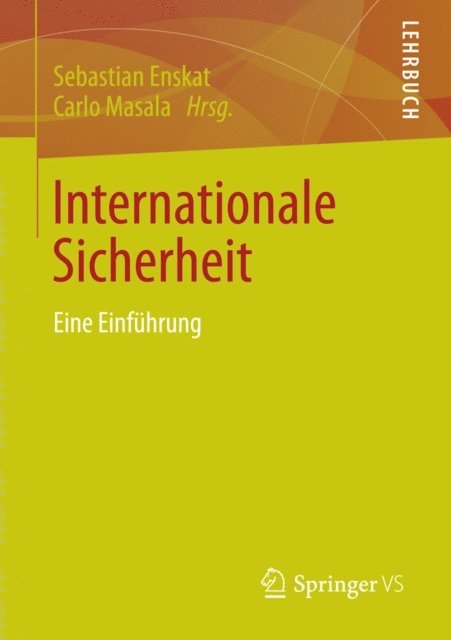 Carlo Masala, Sebastian Enskat - Internationale Sicherheit, E-bok
