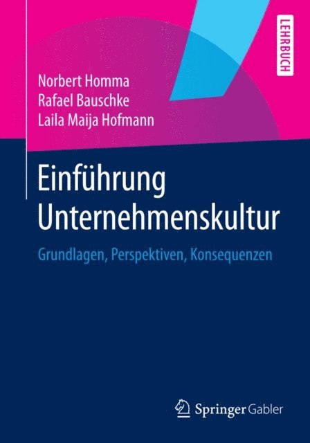 Laila Maija Hofmann, Rafael Bauschke, Norbert Homma - Einführung Unternehmenskultur, E-bok