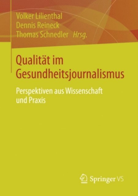 Thomas Schnedler, Dennis Reineck, Volker Lilienthal - Qualität im Gesundheitsjournalismus, E-bok