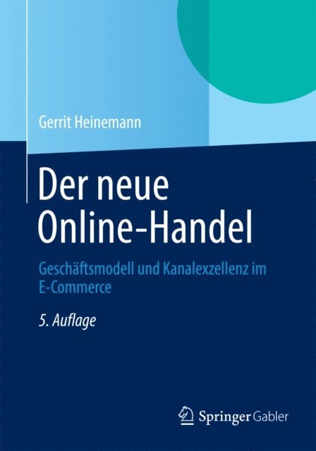 Gerrit Heinemann - Der neue Online-Handel, E-bok