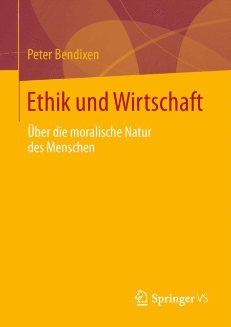 Peter Bendixen - Ethik und Wirtschaft, E-bok