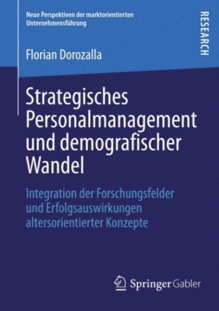 Florian Dorozalla - Strategisches Personalmanagement und demografischer Wandel, E-bok