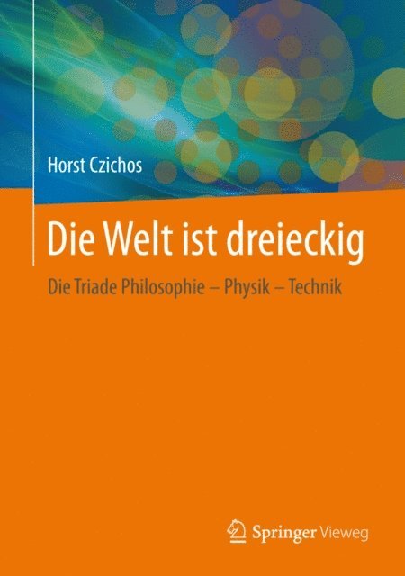 Horst Czichos - Die Welt ist dreieckig, E-bok