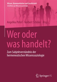 Wer oder was handelt?