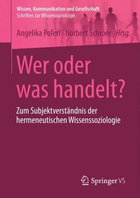 Norbert Schroer, Angelika Poferl - Wer oder was handelt?, E-bok