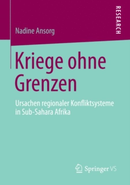 Nadine Ansorg - Kriege ohne Grenzen, E-bok