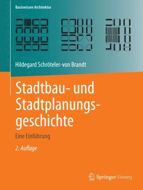 Hildegard Schroteler-von Brandt - Stadtbau- und Stadtplanungsgeschichte, E-bok