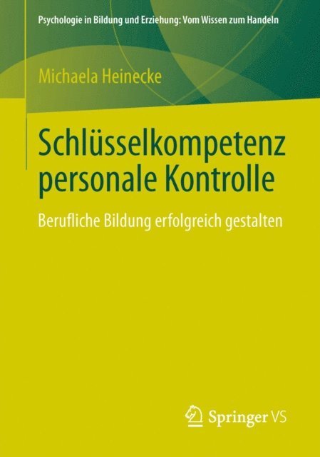 Michaela Heinecke - Schlüsselkompetenz personale Kontrolle, E-bok