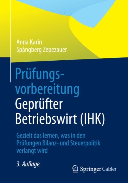 Anna Karin Spangberg Zepezauer - Prüfungsvorbereitung Geprüfter Betriebswirt (IHK), E-bok