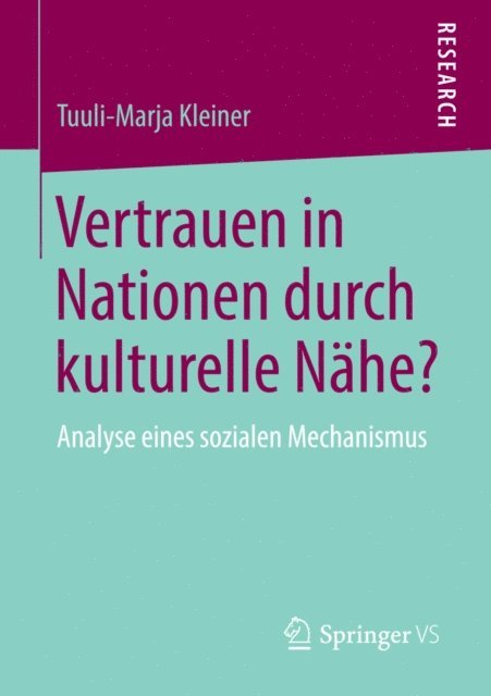 Tuuli-Marja Kleiner - Vertrauen in Nationen durch kulturelle Nähe?, E-bok