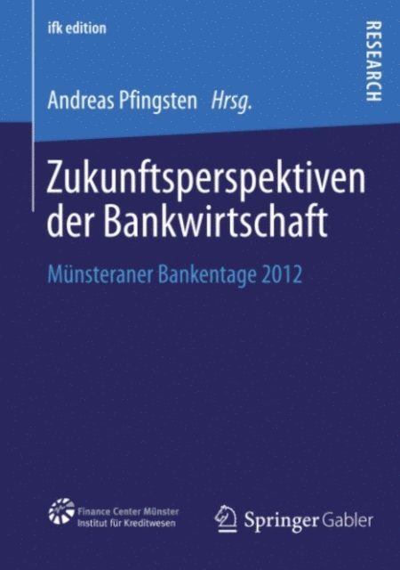 Andreas Pfingsten - Zukunftsperspektiven der Bankwirtschaft, E-bok