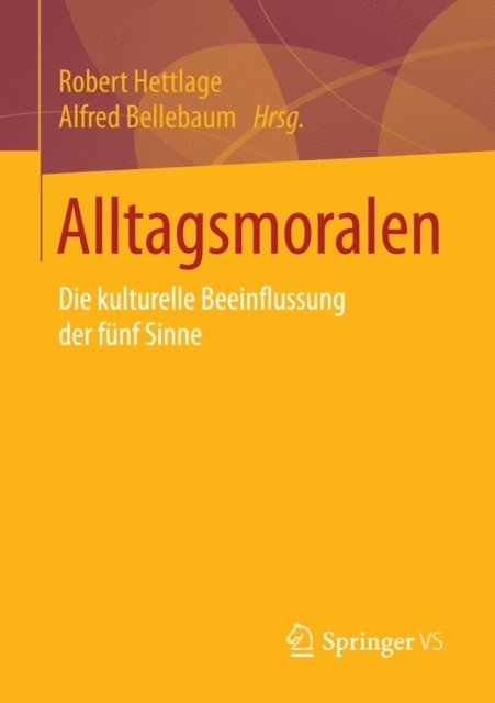 Alfred Bellebaum, Robert Hettlage - Alltagsmoralen, E-bok