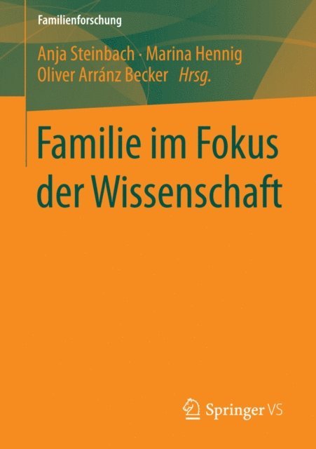 Oliver Arranz Becker, Marina Hennig, Anja Steinbach - Familie im Fokus der Wissenschaft, E-bok