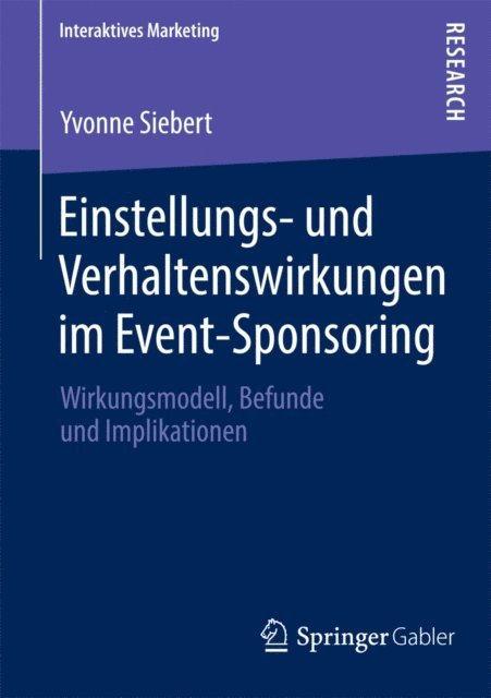 Yvonne Siebert - Einstellungs- und Verhaltenswirkungen im Event-Sponsoring, E-bok