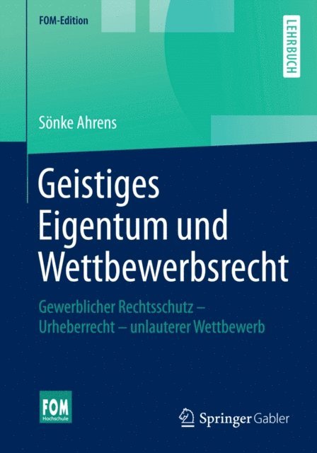 Sonke Ahrens - Geistiges Eigentum und Wettbewerbsrecht, E-bok