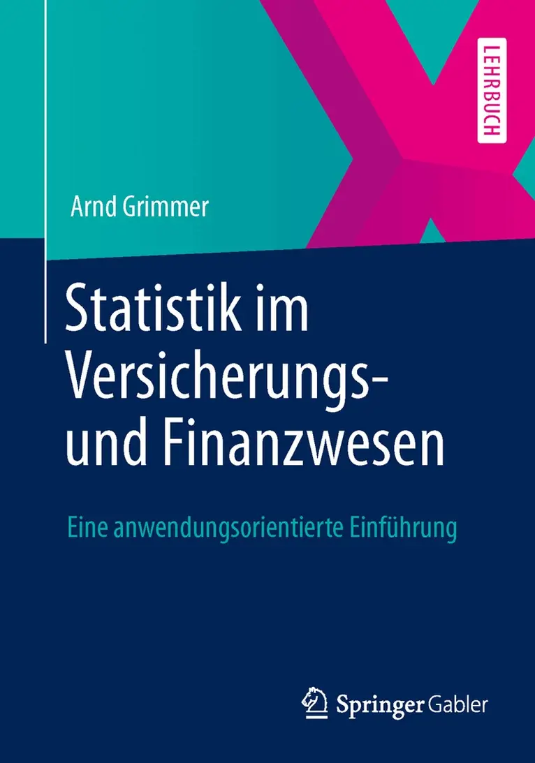 Arnd Grimmer - Statistik im Versicherungs- und Finanzwesen, Häftad. Tillgänglighet: Lägg i varukorg