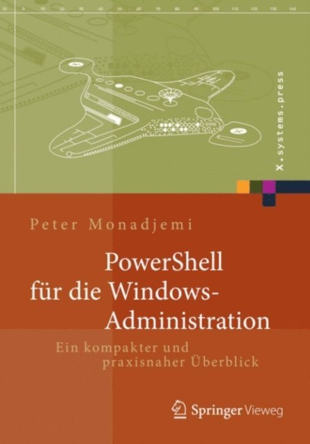 Peter Monadjemi - PowerShell für die Windows-Administration, E-bok