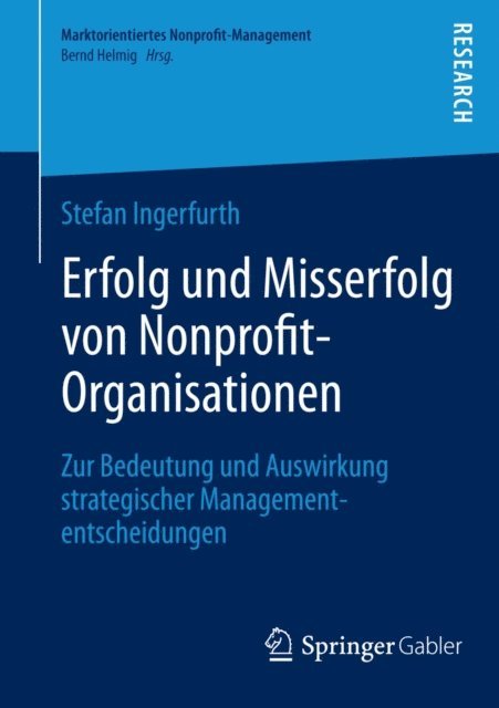 Stefan Ingerfurth - Erfolg und Misserfolg von Nonprofit-Organisationen, E-bok