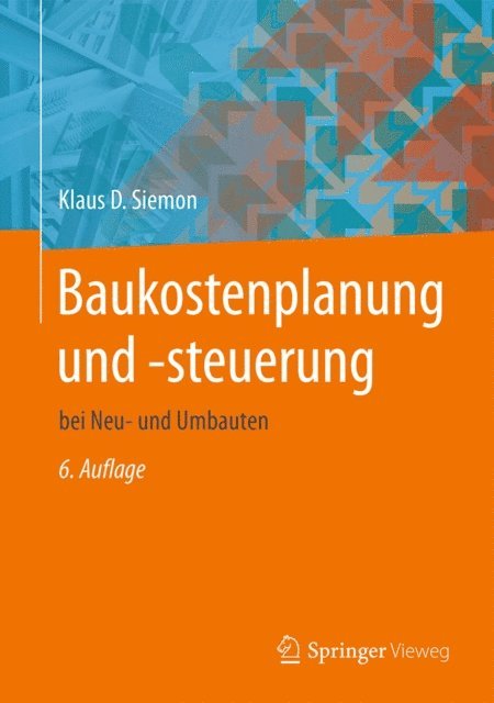 Klaus D. Siemon - Baukostenplanung und -steuerung, E-bok
