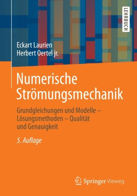 Herbert Oertel jr., Eckart Laurien - Numerische Strömungsmechanik, E-bok