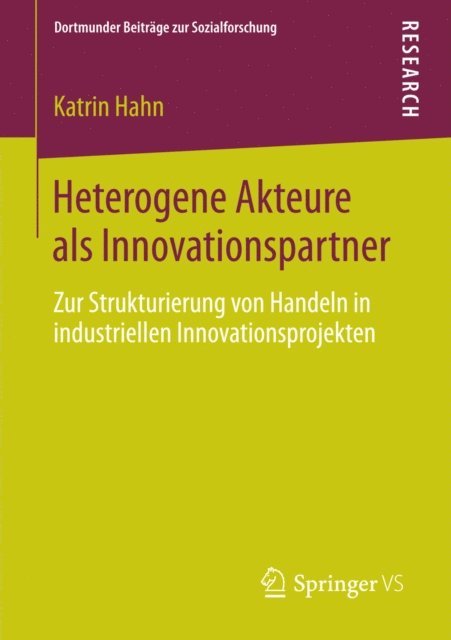 Katrin Hahn - Heterogene Akteure als Innovationspartner, E-bok
