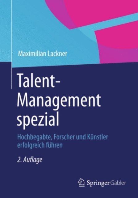 Maximilian Lackner - Talent-Management spezial, E-bok