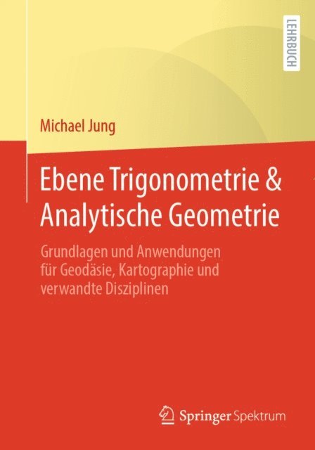 Michael Jung - Ebene Trigonometrie & Analytische Geometrie, E-bok