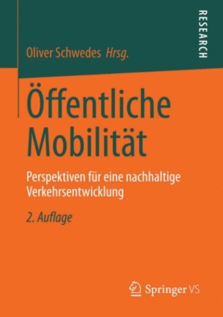 Oliver Schwedes - Öffentliche Mobilität, E-bok