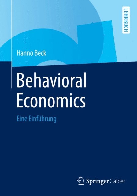 Hanno Beck - Behavioral Economics, E-bok