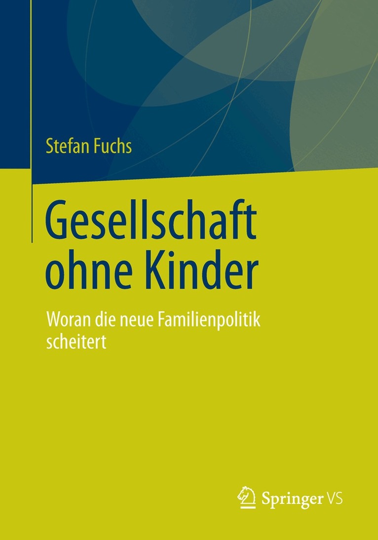 Stefan Fuchs - Gesellschaft ohne Kinder, Häftad. Tillgänglighet: Lägg i varukorg