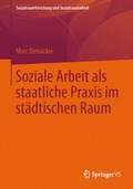 Soziale Arbeit als staatliche Praxis im st�dtischen Raum