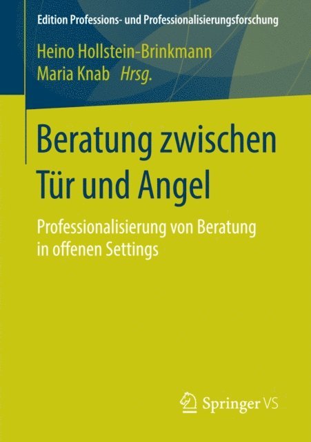 Maria Knab, Heino Hollstein-Brinkmann - Beratung zwischen Tür und Angel, E-bok