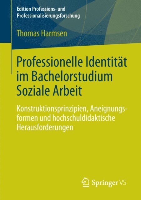 Thomas Harmsen - Professionelle Identität im Bachelorstudium Soziale Arbeit, E-bok