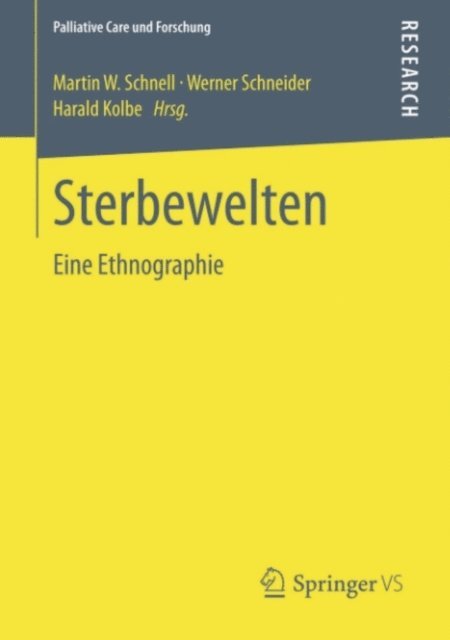 Harald Kolbe, Werner Schneider, Martin W. Schnell - Sterbewelten, E-bok