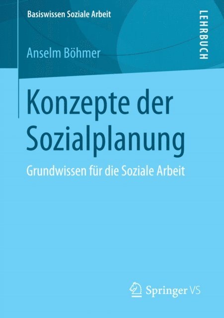 Anselm Bohmer - Konzepte der Sozialplanung, E-bok