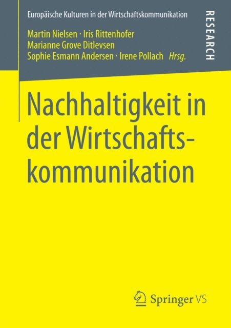 Irene Pollach, Sophie Esmann Andersen, Marianne Grove Ditlevsen, Iris Rittenhofer, Martin Nielsen - Nachhaltigkeit in der Wirtschaftskommunikation, E-bok