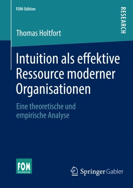 Thomas Holtfort - Intuition als effektive Ressource moderner Organisationen, E-bok